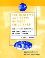 cover image of "The benefits and costs of good child care"