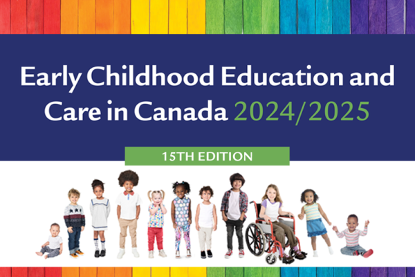 Rainbow popsicle sticks form a border across the top and bottom of the image. Across a dark blue banner it says the report title, "Early Childhood Education and Care in Canada 2024/2025," and "15th edition." Below the title are images of eleven children.