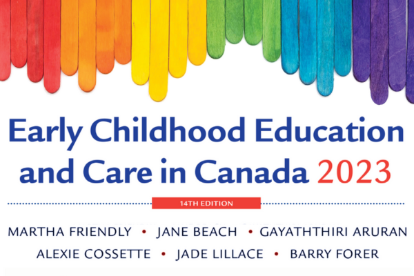 This front page slider graphic is a section of the Early Childhood Education and Care in Canada 2023 14th edition cover. It has a white background with a rainbow of coloured popsicle sticks lined across the top. Below the title are the authors' names.