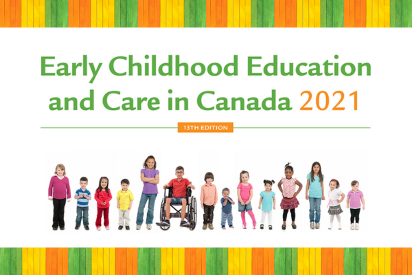 Cover of Early Childhood Education and Care in Canada 2021 (13th edition)
