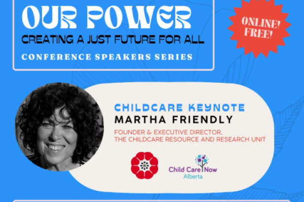 Poster of the "Our power: Creating a just future for all" series featuring keynote speaker Martha Friendly.
